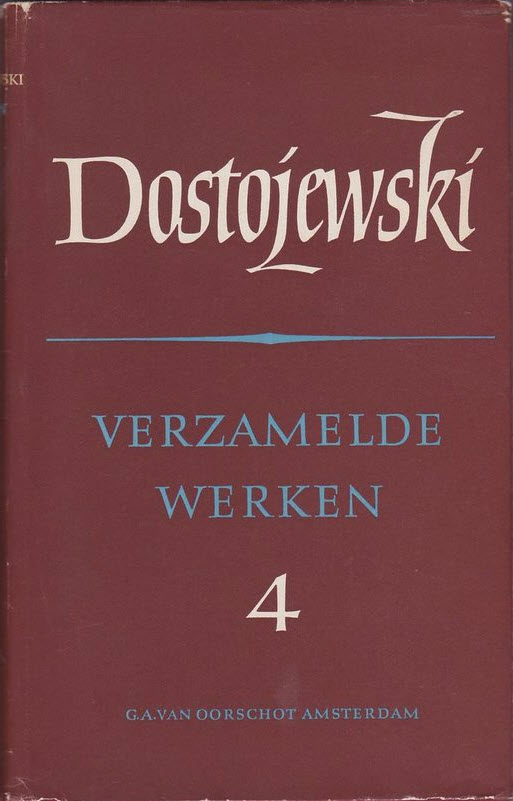 Fjodor Dostojewski---Verzamelde werken 4